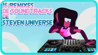 15 Remixes De Soundtracks De Steven Universe