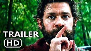A QUIET PLACE Official Final Trailer (2018) Emily Blunt, Thriller Movie HD
