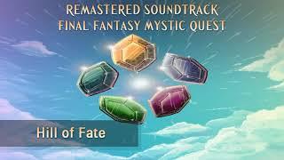 Remastered Soundtrack: Final Fantasy Mystic Quest: 02 Hill of Fate