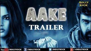 Aake Official Hindi Trailer 2018 | Hindi Dubbed Movies 2018 Full Movie | Hindi Dubbed Trailers