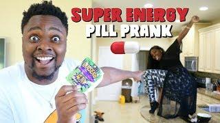 SUPER ENERGY PILL PRANK ON GIRLFRIEND!!