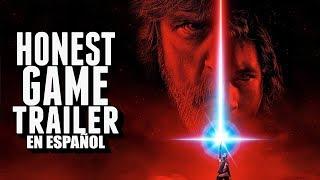 Star Wars: The Last Jedi - Honest Trailers en Español