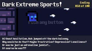 Reventure. Ending 58: Dark Extreme Sports!