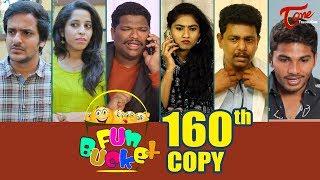 Fun Bucket | 160th Episode | Funny Videos | Telugu Comedy Web Series | By Sai Teja - TeluguOne