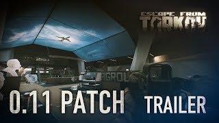 Escape from Tarkov Beta - 0.11 Patch trailer