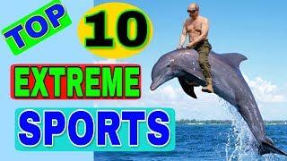 Top 10 extreme sports | दुनिया के 10 जोखिम भरे खेल । Advantures sports activities