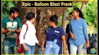 Epic   Balloon Blast Prank On Girl's | Epic Reactions | Pranks In India|| By TCI