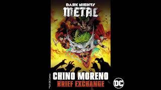 Chino Moreno - Brief Exchange (from DC's Dark Nights: Metal Soundtrack) [Official HD Audio]