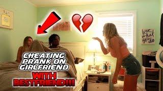 CHEATING ON GIRLFRIEND WITH BESTFRIEND PRANK!!! (SISTER FREAKED OUT)