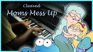 "Moms Mess Up" | Star vs. the Forces of Evil | Cleaved Soundtrack (Piano)