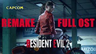 Resident Evil 2 Remake Full OST Official Soundtrack 2019 (All Soundtracks In Biohazard 2 REMAKE)