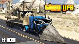 GTA 5 ONLINE : THUG LIFE AND FUNNY MOMENTS (WINS, STUNTS AND FAILS #109)