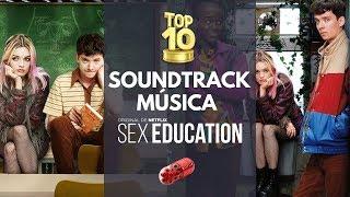 Sex Education #Netflix | Soundtrack | Música - Canciones | TOP 10