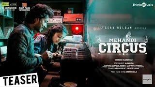 Mehandi Circus | Official Teaser | New tamil movie trailers | Tamil movie teasers | Tamil trailers