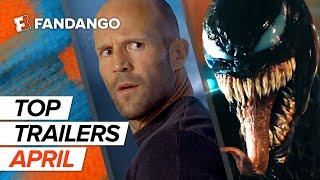 Top New Trailers - April 2018