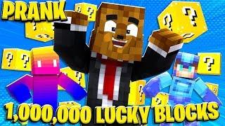 Never Ending Minecraft Lucky Block Prank (1,000,000+ Lucky Blocks)