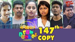 Fun Bucket | 147th Episode | Funny Videos | Telugu Comedy Web Series | By Sai Teja - TeluguOne
