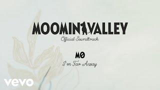 MØ - Theme Song (I'm Far Away) (From the "MOOMINVALLEY" Official Soundtrack) (Lyric Video)