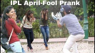 IPL Cricket April Fool Prank on Girls!Gone Funny!FunkyTv