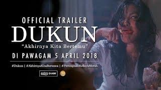DUKUN Official Trailer [HD] | DI PAWAGAM 5 APRIL 2018