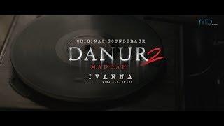 Risa Saraswati - Ivanna (Official Music Video) | Soundtrack Danur 2 Maddah