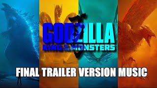 GODZILLA: KING OF THE MONSTERS Final Trailer Music Version | Proper Movie Soundtrack Theme Song