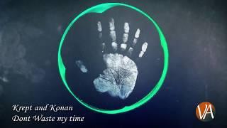 Krept and Konan - Dont Waste My Time (Creed (2015)  - Soundtracks)