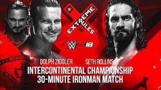 WWE 2K18 Extreme Rules 2018 Dolph Ziggler vs. Seth Rollins I.C Title (30-Minute Iron Man Match)