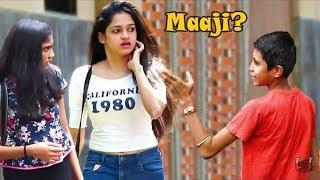 Calling Cute Girls "Maaji' Prank | Best Pranks of 2018 | ThrusT uS Compilation | Pranks In India