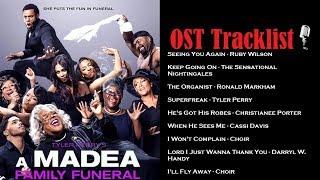 Tyler Perry’s A Madea Family Funeral Soundtrack |ALL SONGS| OST Tracklist