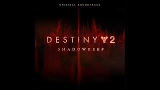 Destiny 2 Soundtrack: Shadowkeep